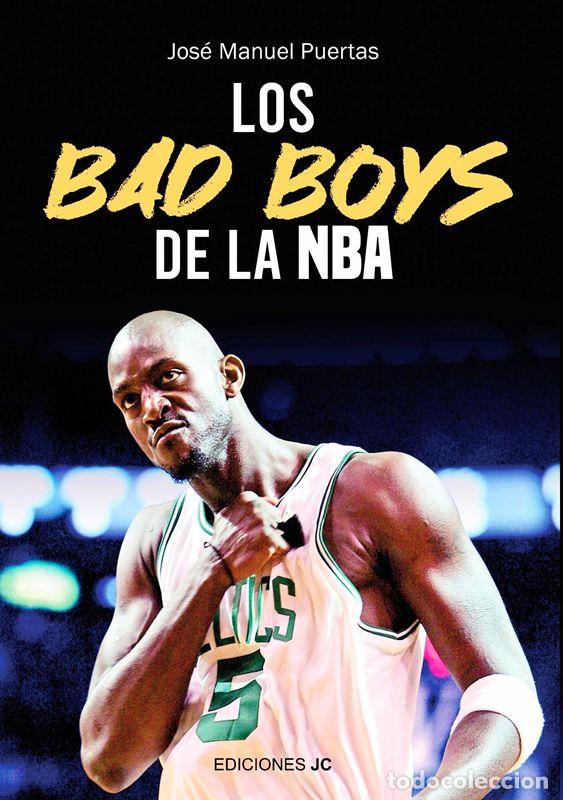 Libros: Los Bad Boys de la NBA. - Puertas, Jos&eacute; Manuel.