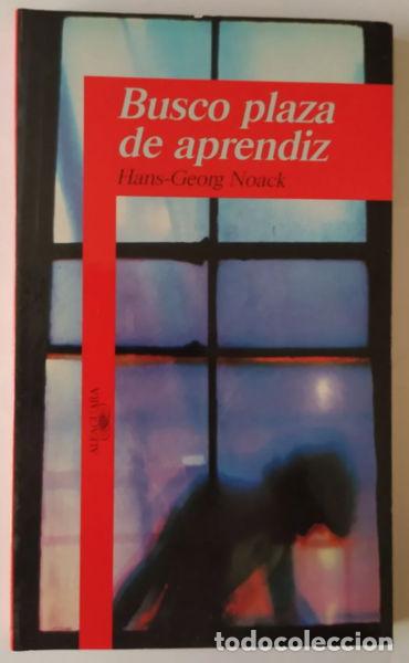 Libros: Busco plaza de aprendiz- 9788420447988 - Foto 1
