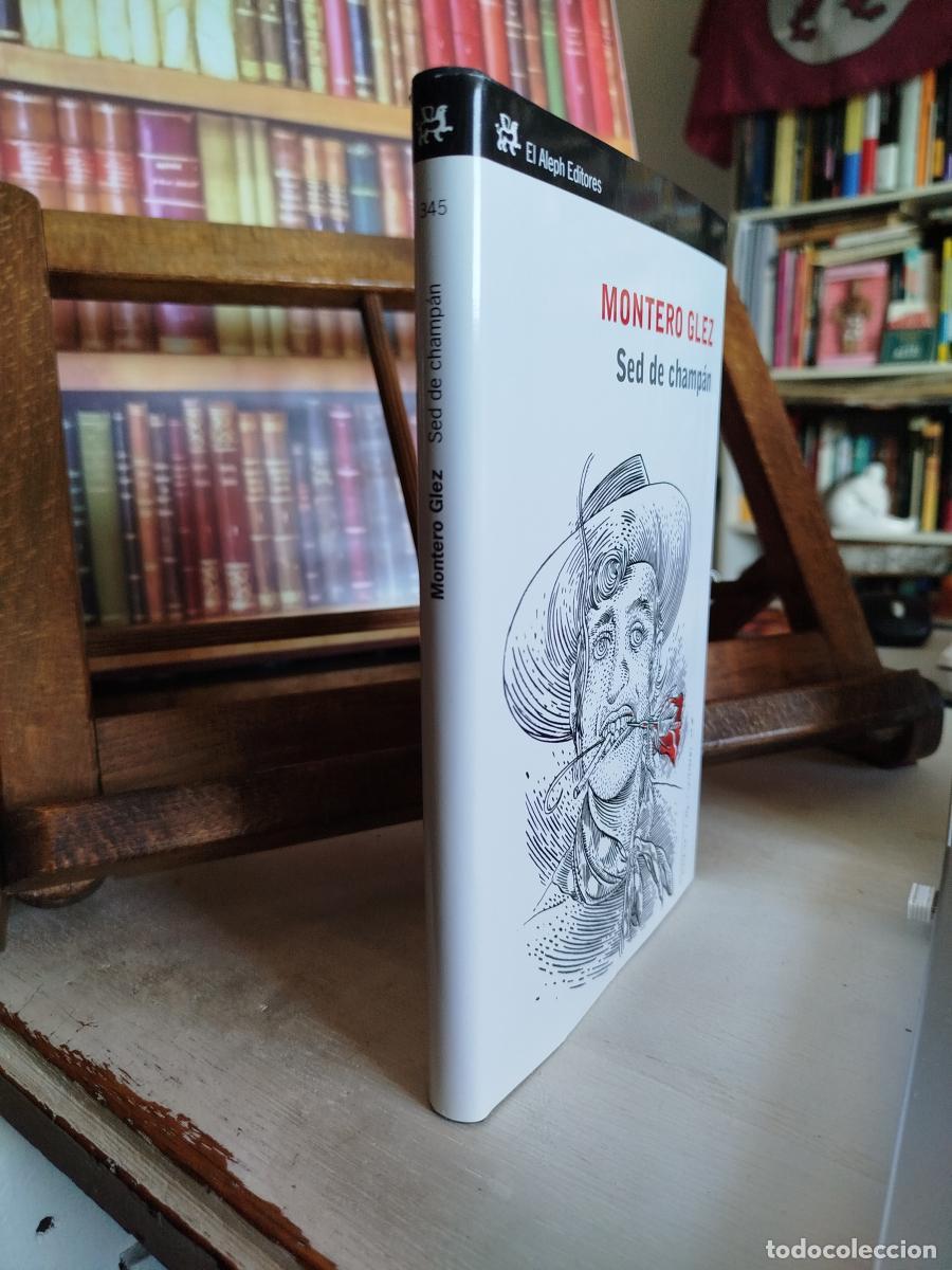 Libros: Sed de champ&aacute;n - Montero Gonz&aacute;lez, Roberto - Foto 3