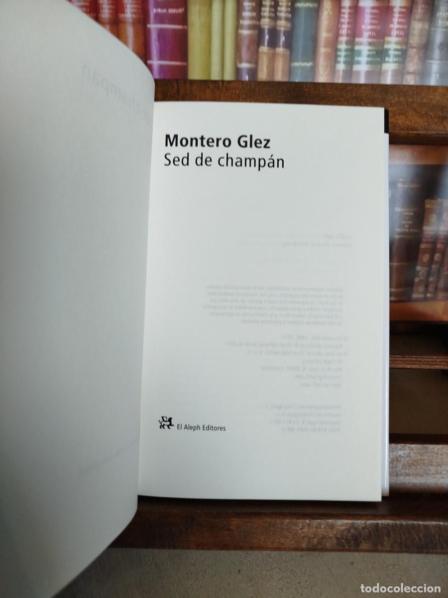 Libros: Sed de champ&aacute;n - Montero Gonz&aacute;lez, Roberto - Foto 4