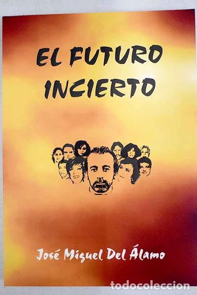 books: El futuro incierto- 9788461576739