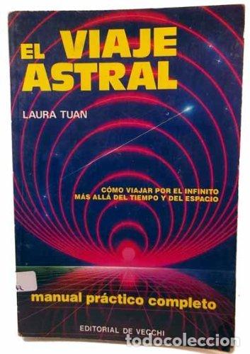 books: El Viaje Astral - Laura Tuan