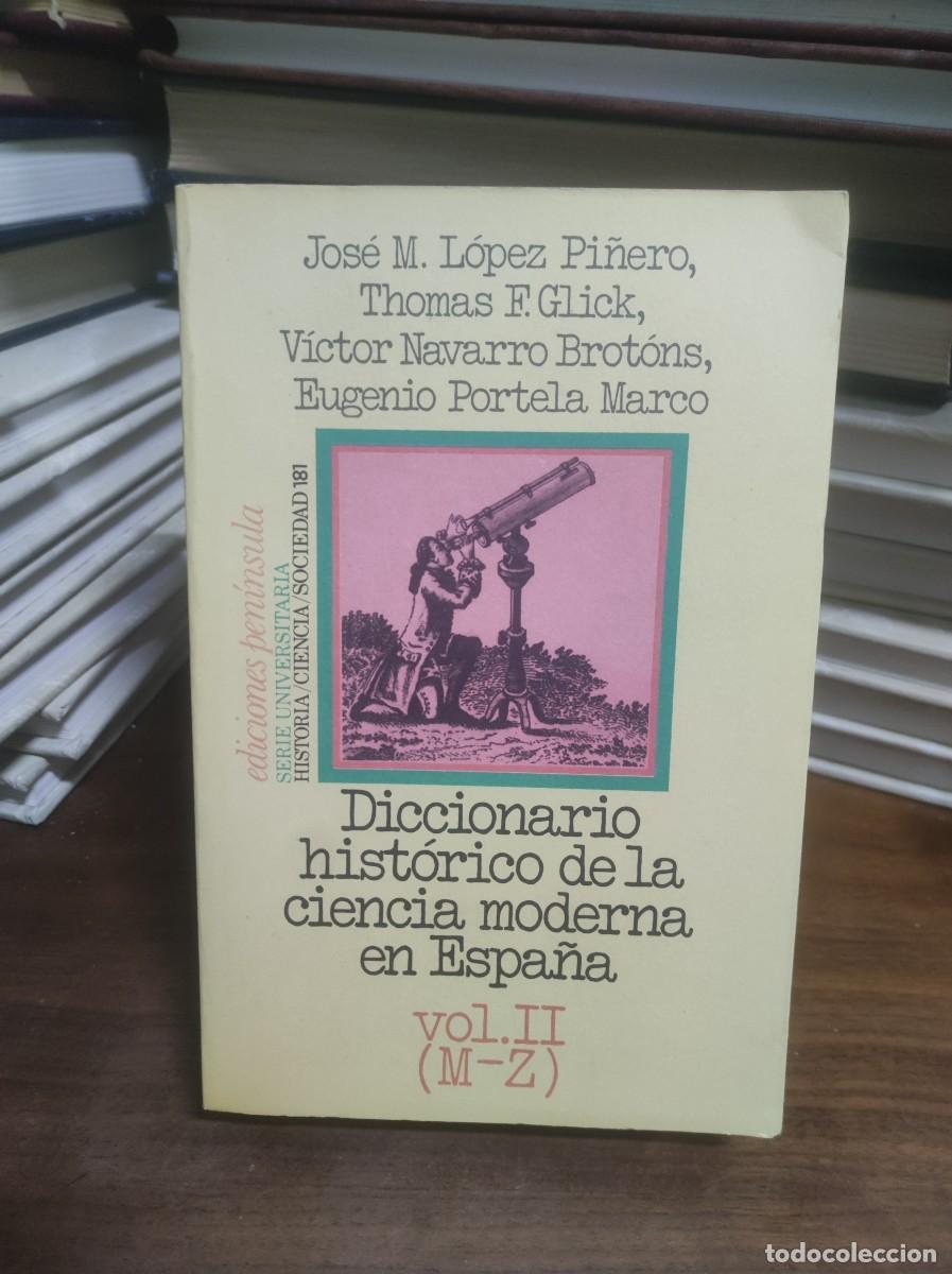 books: Diccionario hist&oacute;rico de la ciencia moderna en Espa&ntilde;a (Vol. II: M-Z) Jos&eacute; M. L&oacute;pez Pi&ntilde;ero, Thomas F.