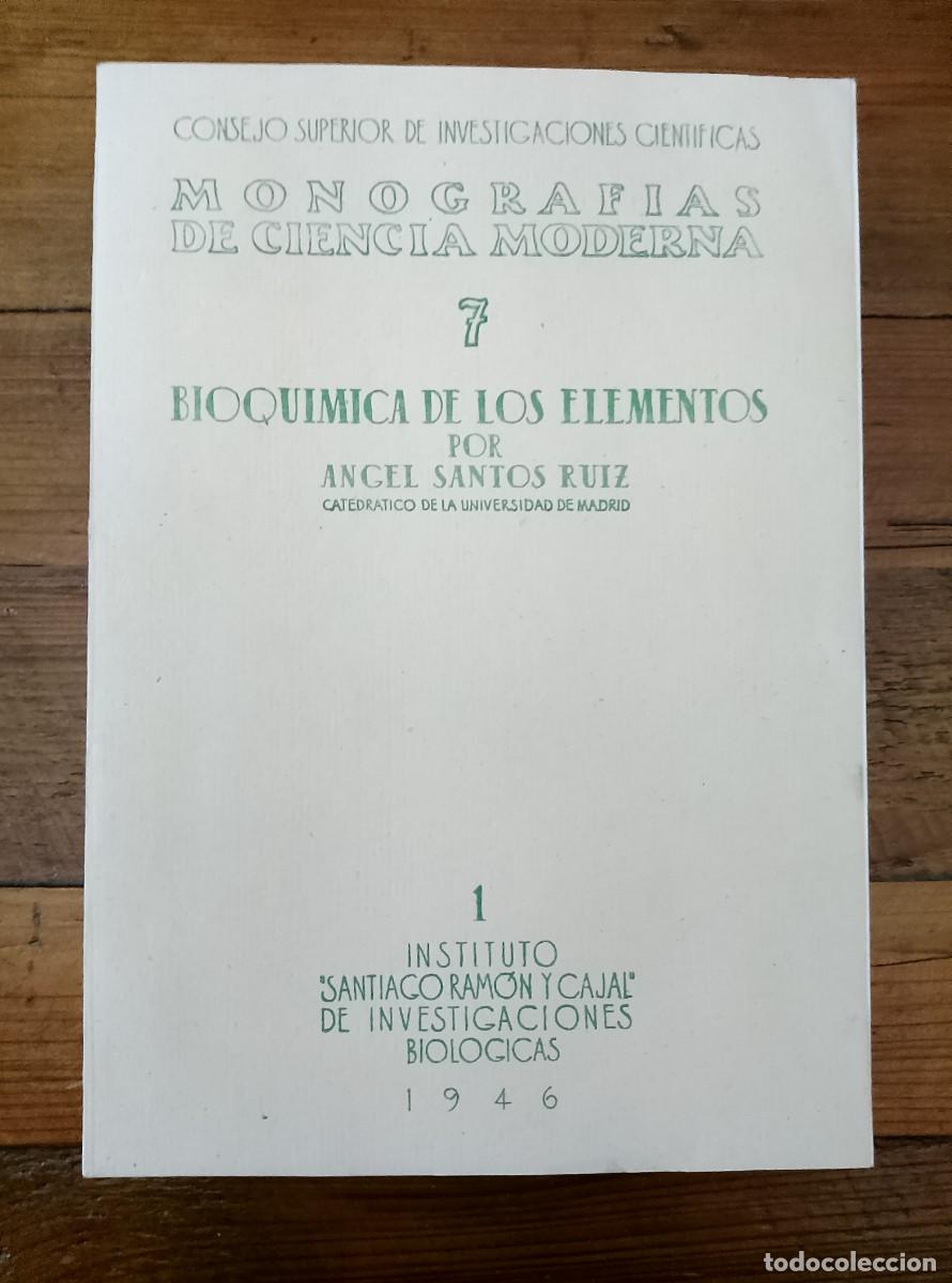 Libros: &Aacute;ngel Antonio Ruiz - BIOQUIMICA DE LOS ELEMENTOS. Monograf&iacute;as de Ciencia Moderna