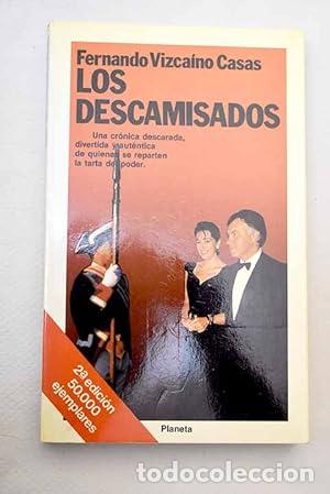 books: Los descamisados - Fernando Vizca&iacute;no Casas