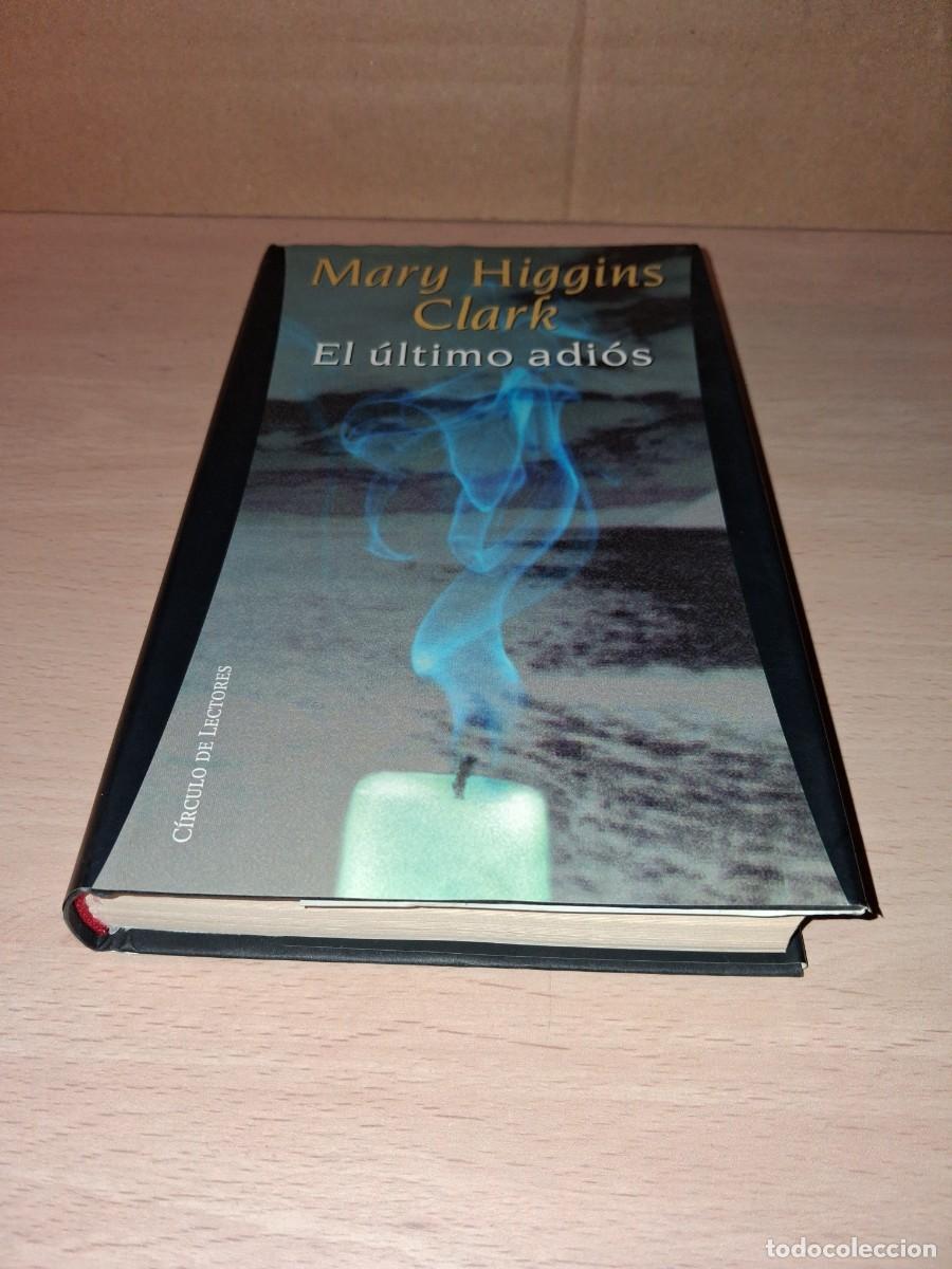 Libros: Mary Higgins. El &uacute;ltimo adi&oacute;s - Foto 1