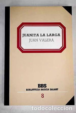 books: Juanita la Larga - Juan Valera