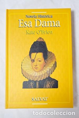 Libros: Esa dama - OBrien, Kate - Foto 1