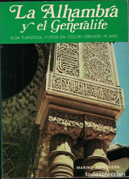 Libros: LA ALHAMBRA Y EL GENERALIFE. Gu&iacute;a tur&iacute;stica. - Antequera. Marino,