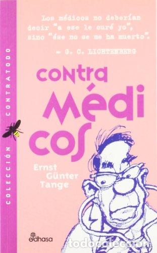 Libros: CONTRA MEDICOS - Ernst Gunter Tange - Foto 1