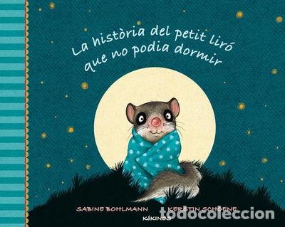 Libros: La hist&ograve;ria del petit lir&oacute; que no podia dormir- 9788416126316