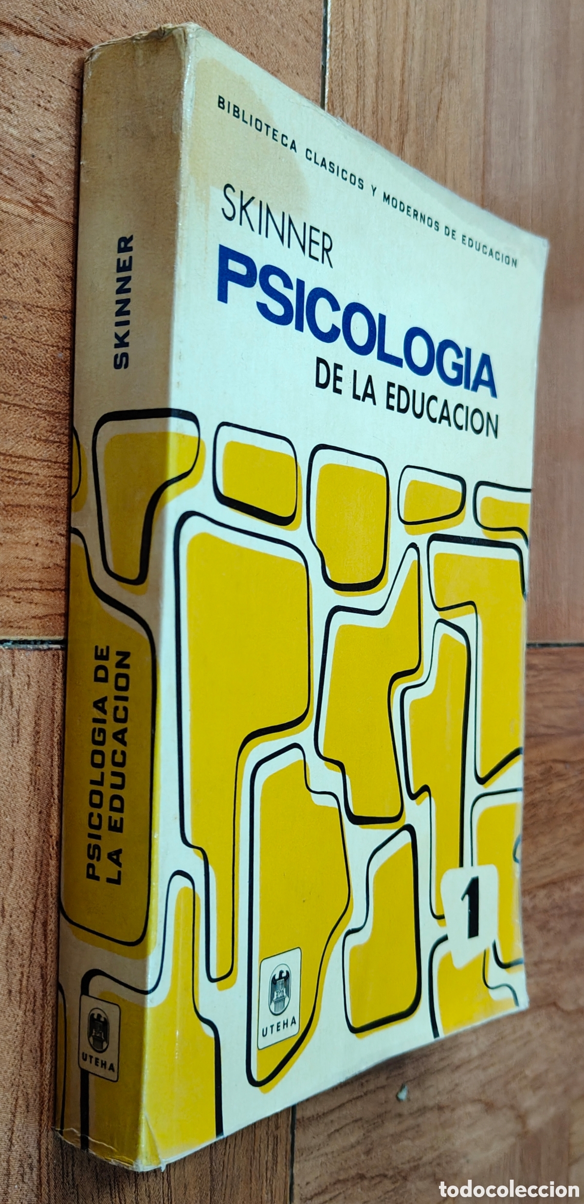 Libri di seconda mano: Psicolog&iacute;a de la Educaci&oacute;n � Tomo I - Charles E. Skinner