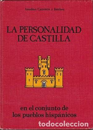 Livros em segunda m&atilde;o: La Personalidad de Castilla en el Conjunto de los Pueblos Hisp&aacute;nicos
