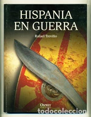 Libri di seconda mano: HISPANIA EN GUERRA - Rafael Trevi&ntilde;o