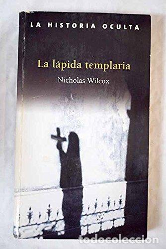 books: La L&aacute;pida Templaria - Nicholas Wilcox