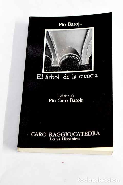 Libros: El &aacute;rbol de la ciencia.- Baroja, P&iacute;o