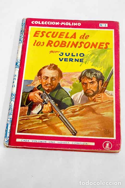 Libros: Escuela de los Robinsones.- Verne, Julio