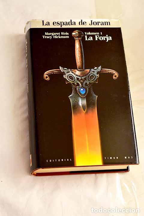 Libros: La forja: Weis, Margaret.- Weis, Margaret - Foto 1