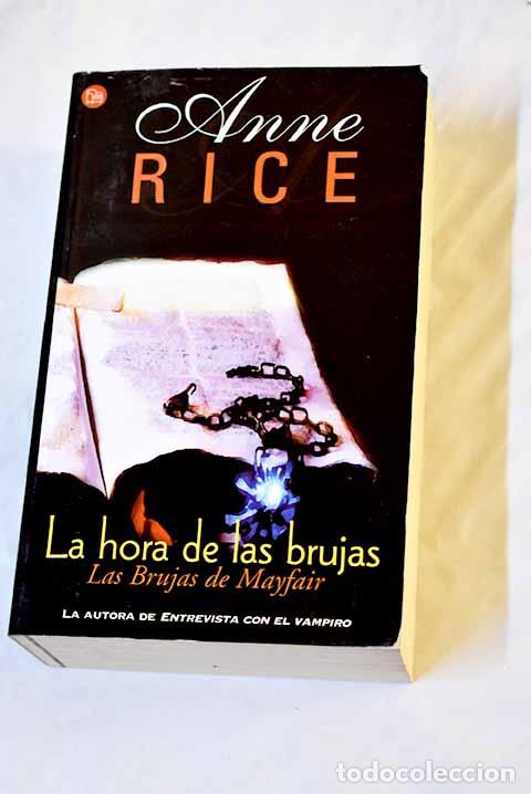 Libros: La hora de las brujas.- Rice, Anne - Foto 1