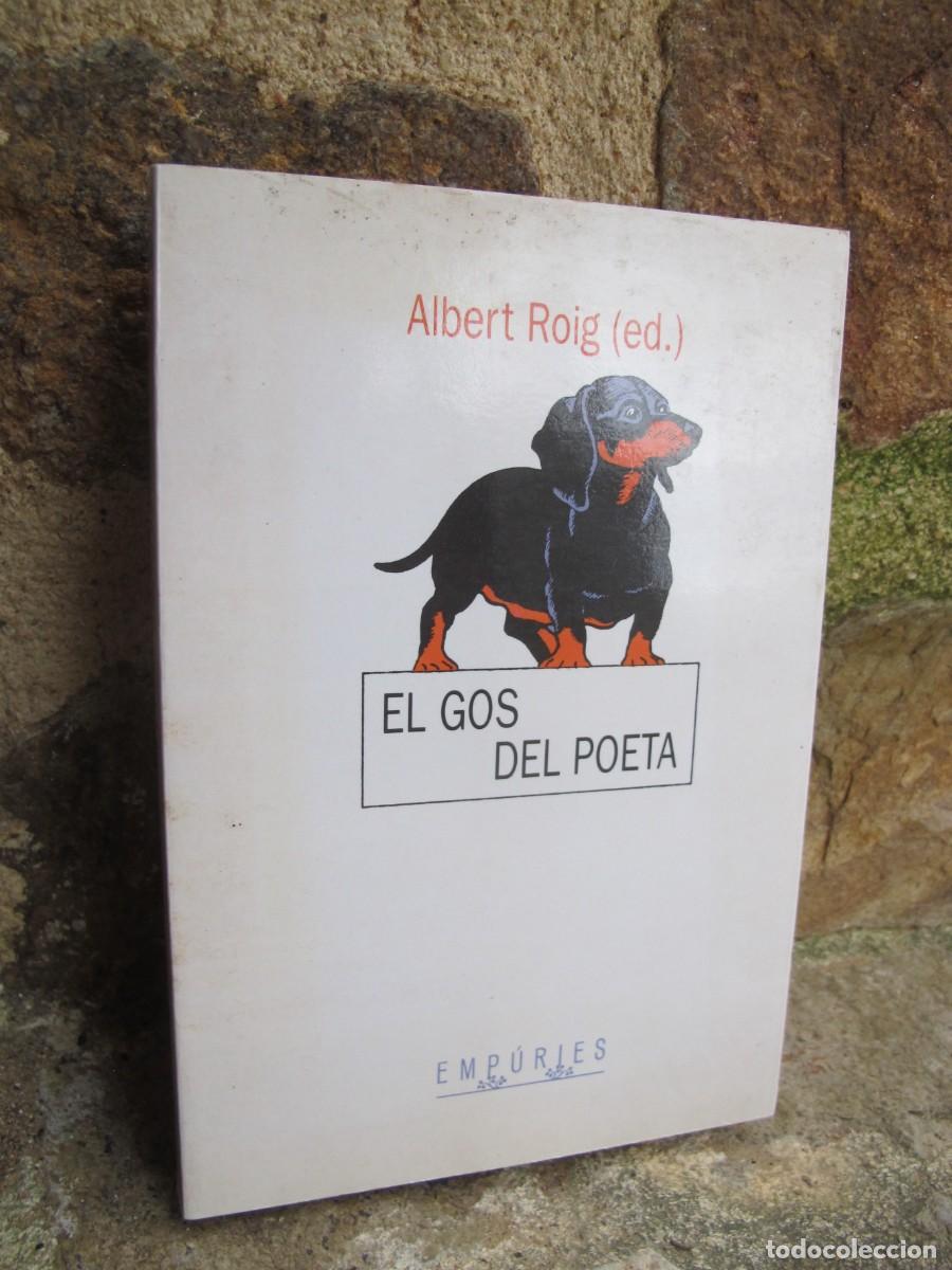Libros: EL GOS DEL POETA. ALBERT ROIG - Foto 1