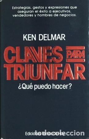 Libros: Claves para triunfar - DELMAR, Ken.- - Foto 1