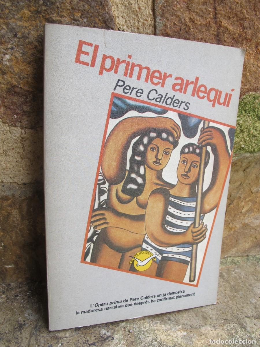 Libros: EL PRIMER ARLEQUI. PERE CALDERS - Foto 1