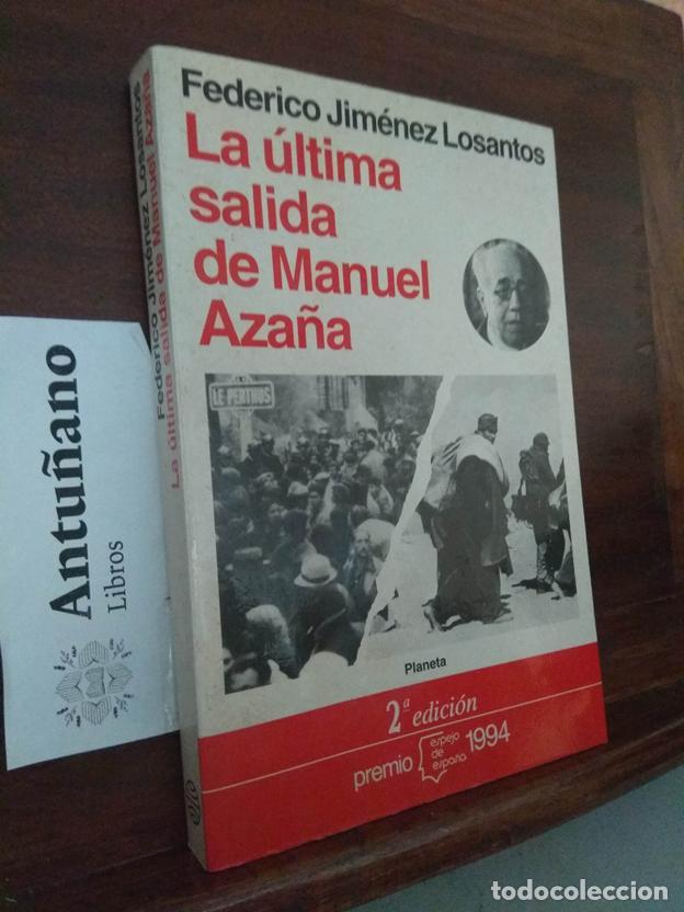 Libros: La &uacute;ltima salida de Manuel Aza&ntilde;a - Foto 1