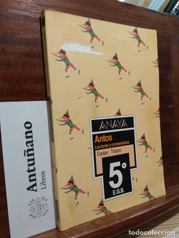 Libros: Antos Lecturas y comentarios 5&ordm; EGB