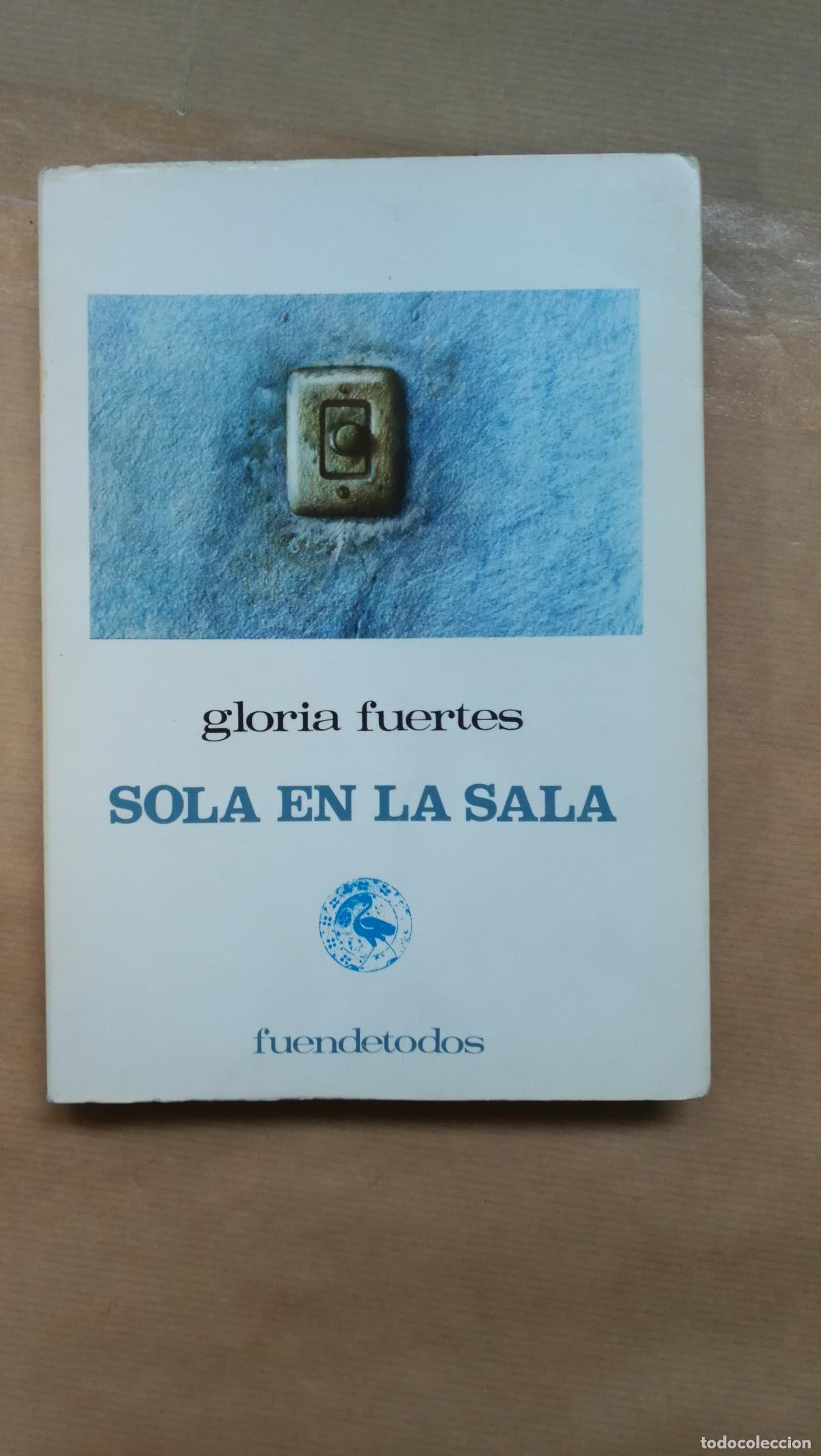 Libros: Sola en la sala. - Gloria Fuertes. - Foto 1