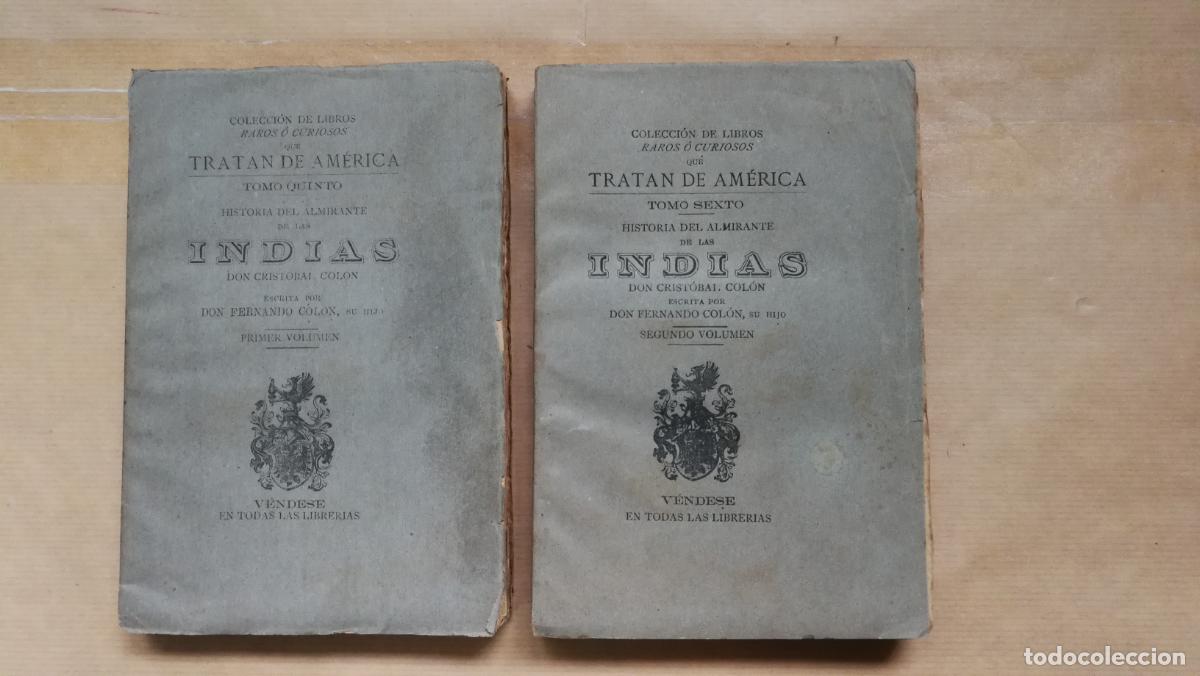 Libros: &rdquo;Historia del Almirante Don Cristobal Col&oacute;n, en la cual se da particular y verdadera relaci&oacute;n de su
