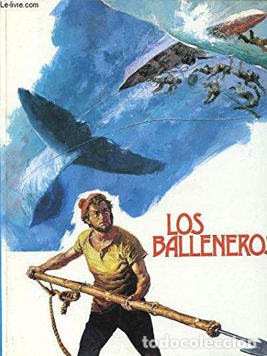 Libros: LOS BALLENEROS - Pedro Quesada - Foto 1
