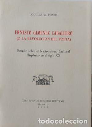 Libri di seconda mano: Ernesto Gim&eacute;nez Caballero (o la revoluci&oacute;n del poeta).