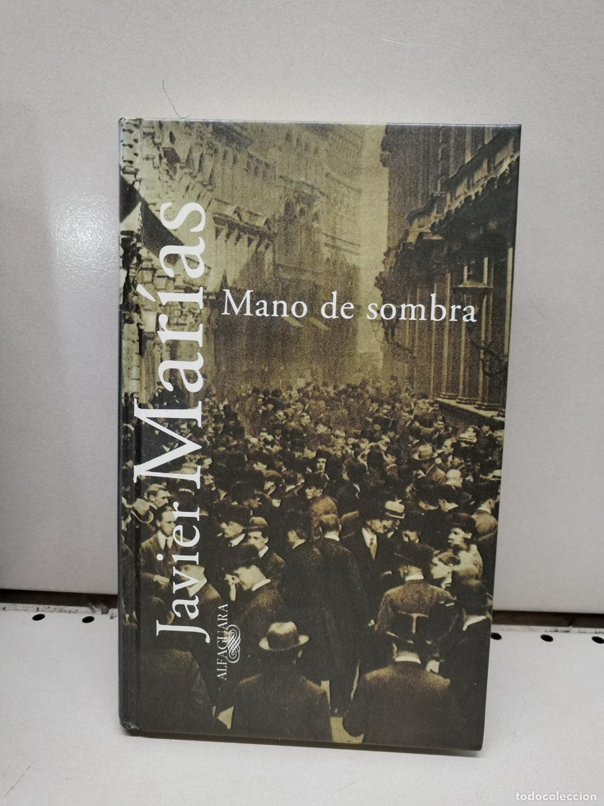 Libros: Mano de sombra - Mar&iacute;as, Javier