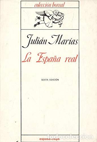 Libros: La Espa&ntilde;a real - Juli&Atilde;&iexcl;n Mar&Atilde;as - Foto 1