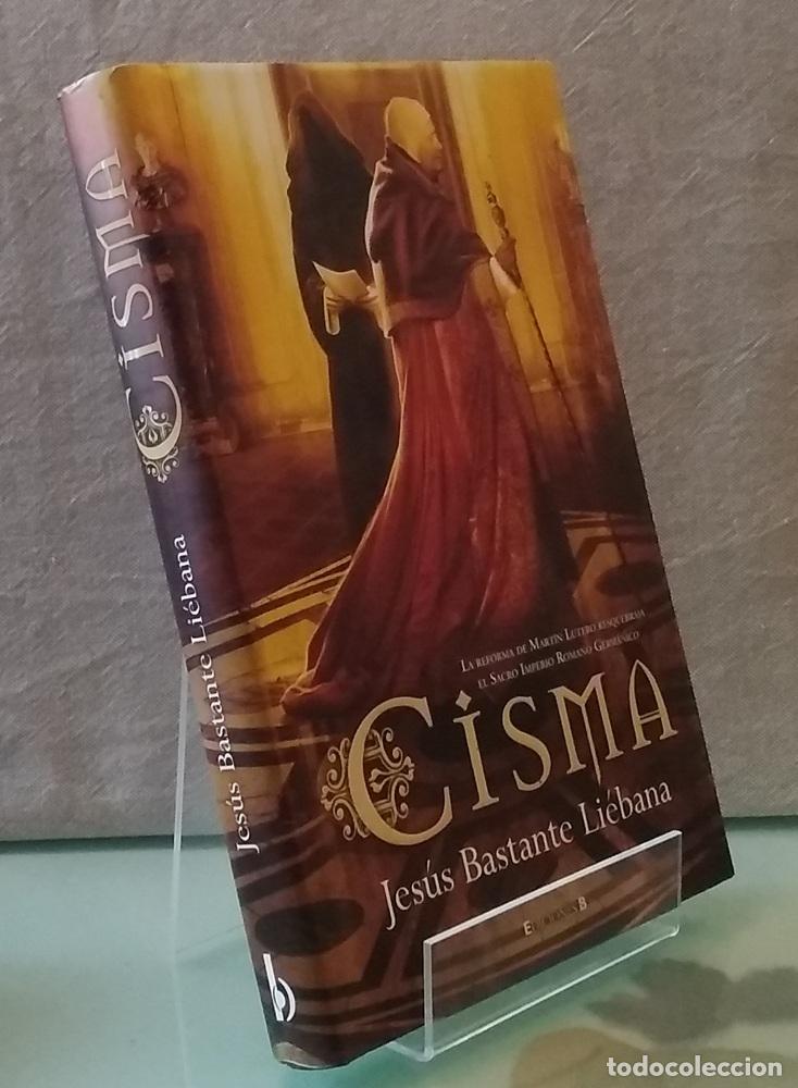 Libros: Cisma - Jes&uacute;s Bastante Li&eacute;bana - Foto 1
