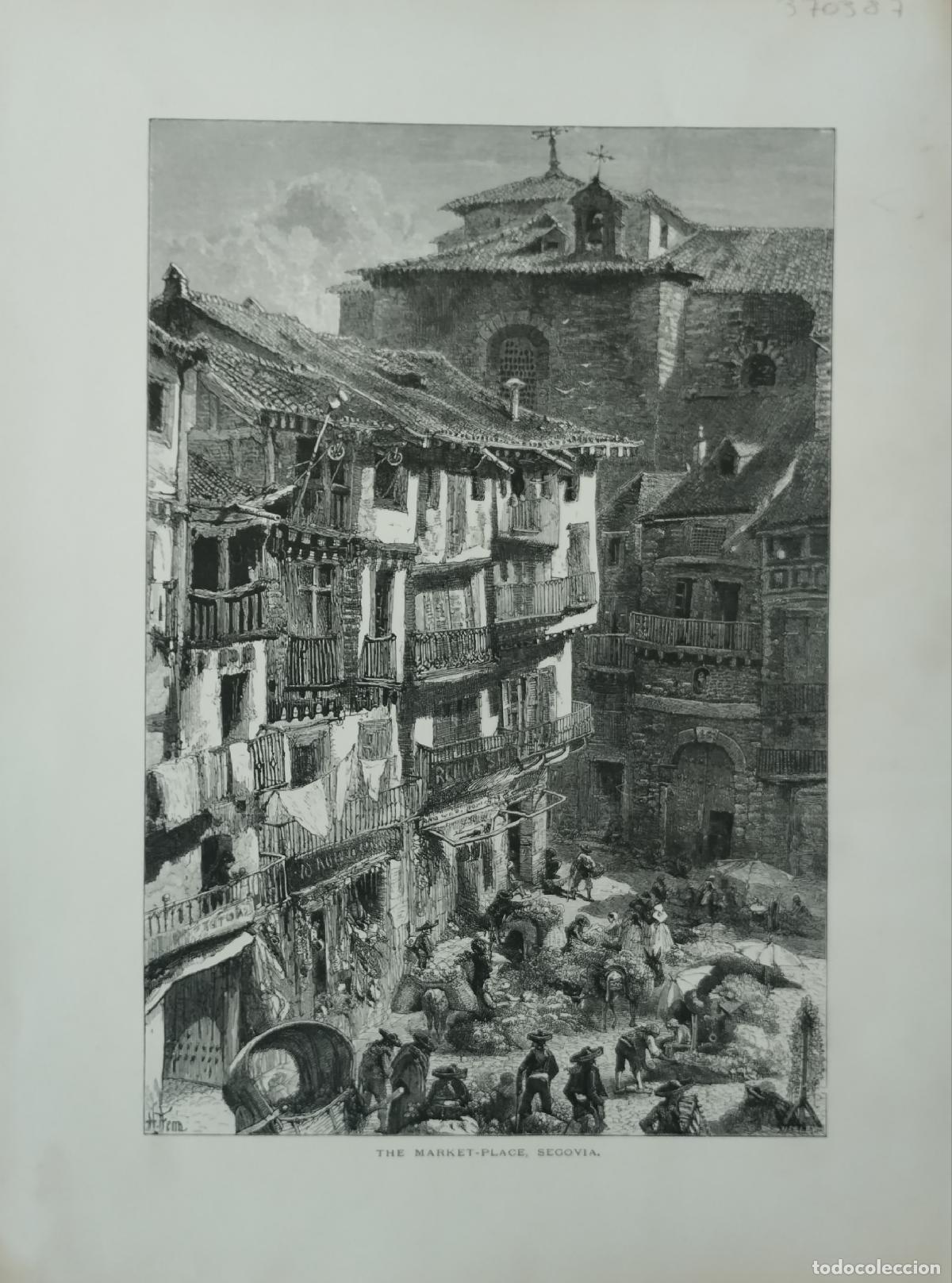 Libri di seconda mano: ANTIGUO GRABADO / OLD ENGRAVING PLAZA DEL MERCADO SEGOVIA / THE MARKET PLACE SEGOVIA - PICTURESQUE