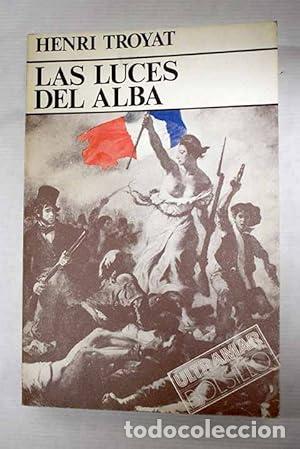 Libros: Las luces del alba - Troyat, Henri - Foto 1