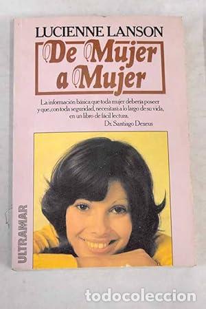 Libros: De mujer a mujer - Lucienne Lanson - Foto 1