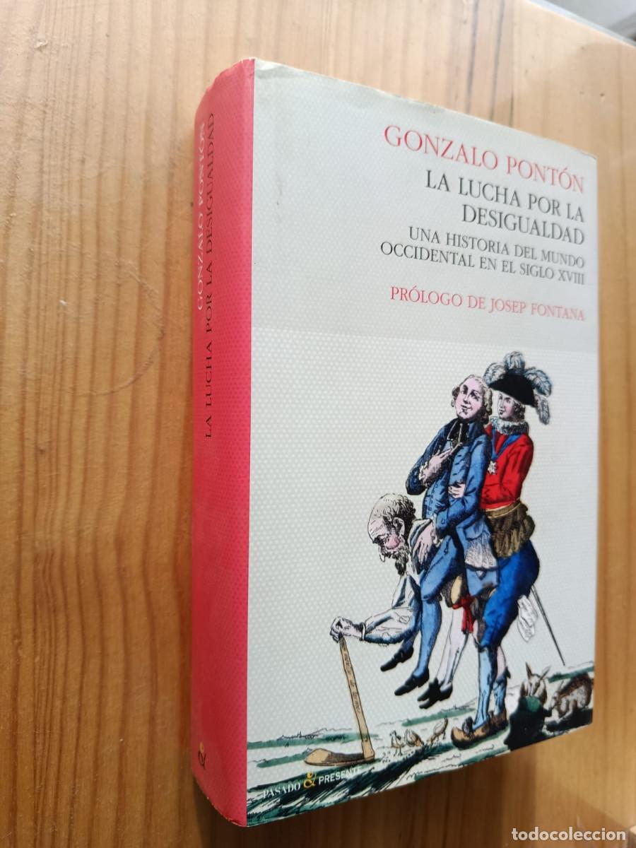 books: LA LUCHA POR LA DESIGUALDAD - Gonzalo Pont&oacute;n