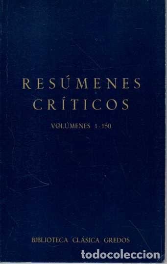 Libros: RES&Uacute;MENES CR&Iacute;TICOS. VOL&Uacute;MENES 1-150 - ANONIMO. - Foto 1