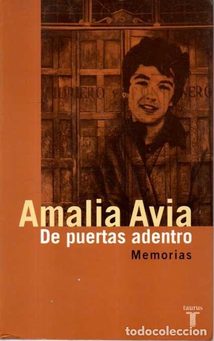 Libros: DE PUERTAS ADENTRO. MEMORIAS. - AVIA, Amalia. - Foto 1