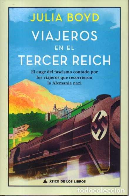 Libros: VIAJEROS EN EL TERCR REICH. - BOOYD, Julia. - Foto 1