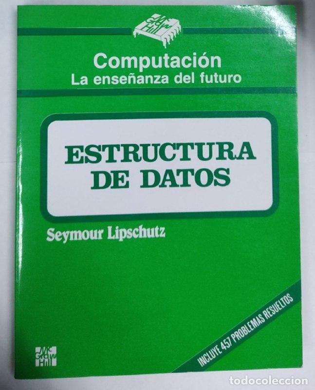 Libros: Estructura de Datos - Seymour Lipschutz - Foto 1