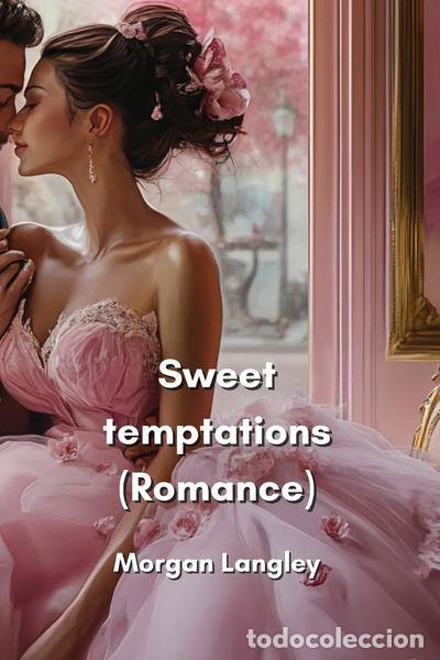 Libros: Sweet temptations- 9798330616060 - Foto 1