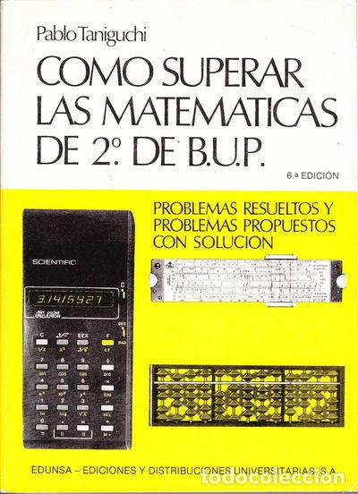 Libros: Como superar las matem&aacute;ticas de 2&ordm; BUP- 9788485257171 - Foto 1