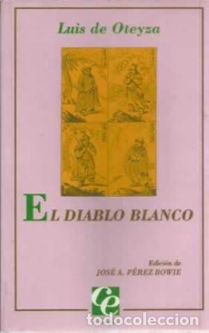 Libros: El diablo blanco - de Oteyza, Luis - Foto 1