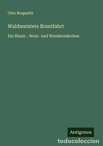 B&uuml;cher: Waldmeisters Brautfahrt- 9783388893990