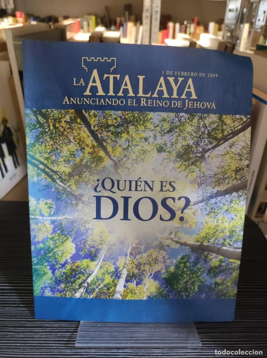 Libri di seconda mano: La Atalaya Anunciando el Reino de Jehov&aacute; - 1 de Febrero de 2009: &iquest;Qui&eacute;n es Dios?