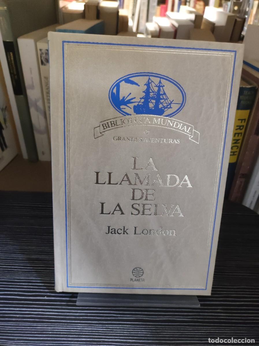 Libros: La llamada de la selva Jack London Editorial Planeta - Foto 1