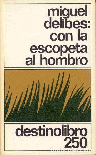 B&uuml;cher: Con la escopeta al hombro- 9788423314898